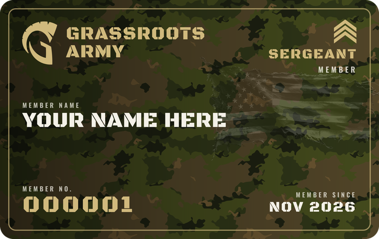 Sergeant member card: numbered Grassroots Army card with member name and member-since date